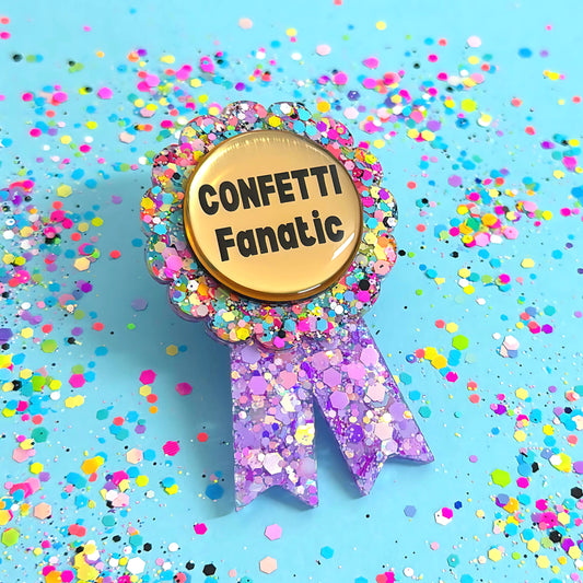 CONFETTI FANATIC : Ribbon Award : Handmade Resin & Acrylic BROOCH