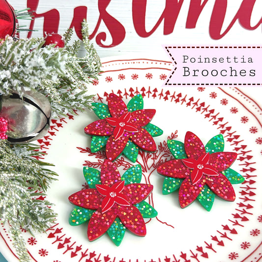 GLISTENING POINSETTIAS : Handmade Resin & Acrylic BROOCH