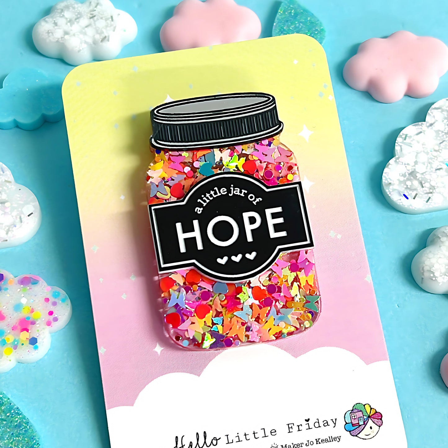 A LITTLE JAR OF : HOPE : Handmade Resin & Acrylic BROOCH