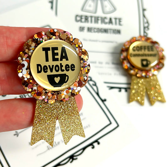 HELLO LITTLE AWARD :  Tea Devotee or Coffee Connoisseur : Handmade Resin & Acrylic BROOCH & Certificate of Recognition