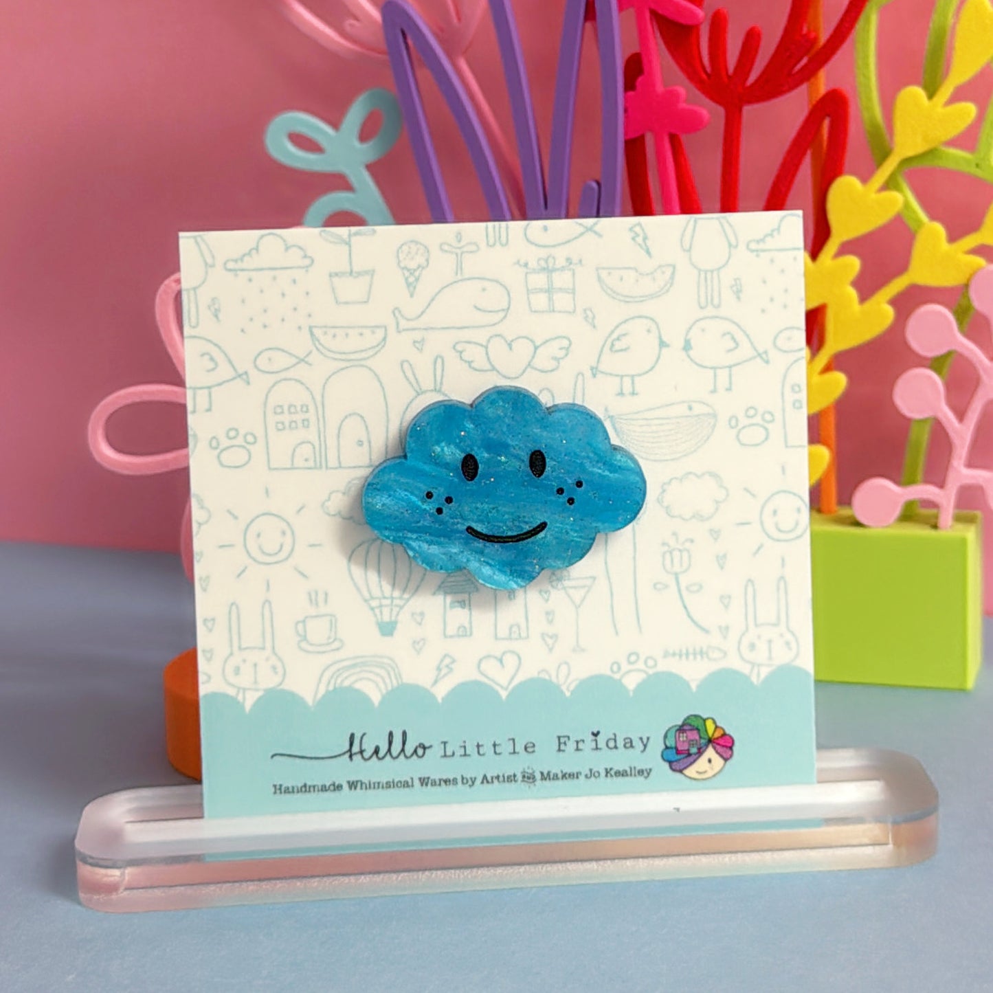 EVERY CLOUD HAS A SILVER LINING : Choose your colour : Handmade Acrylic Mini Pin Brooch