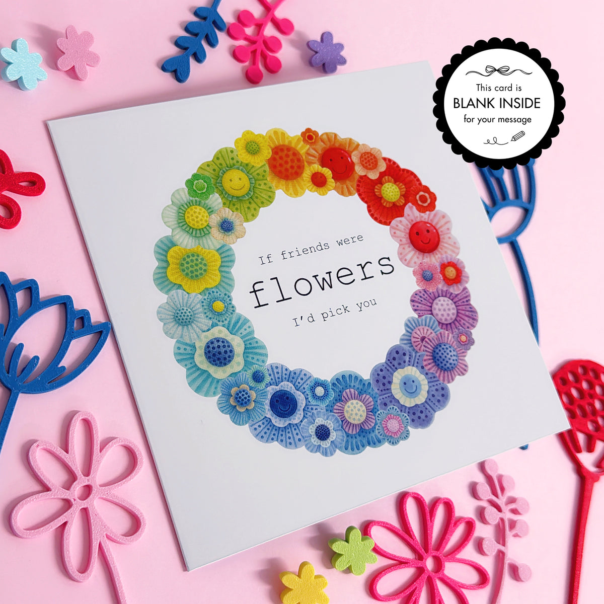 If friends were flowers I’d pick you ~ The Wallflowers GREETING CARD by Jo Kealley