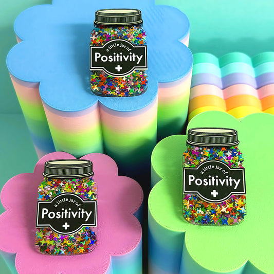 A LITTLE JAR OF : POSITIVITY : Handmade Resin & Acrylic BROOCH