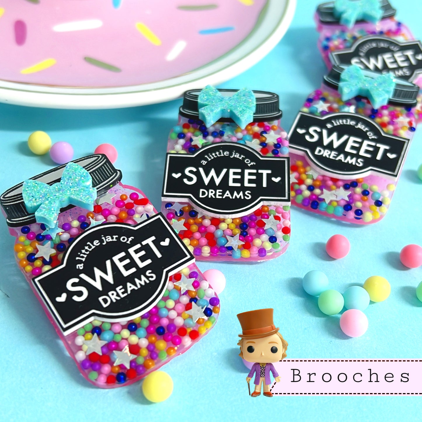 THE DREAMERS OF DREAMS : A LITTLE JAR OF SWEET DREAMS : CANDY : Handmade Resin & Acrylic BROOCH