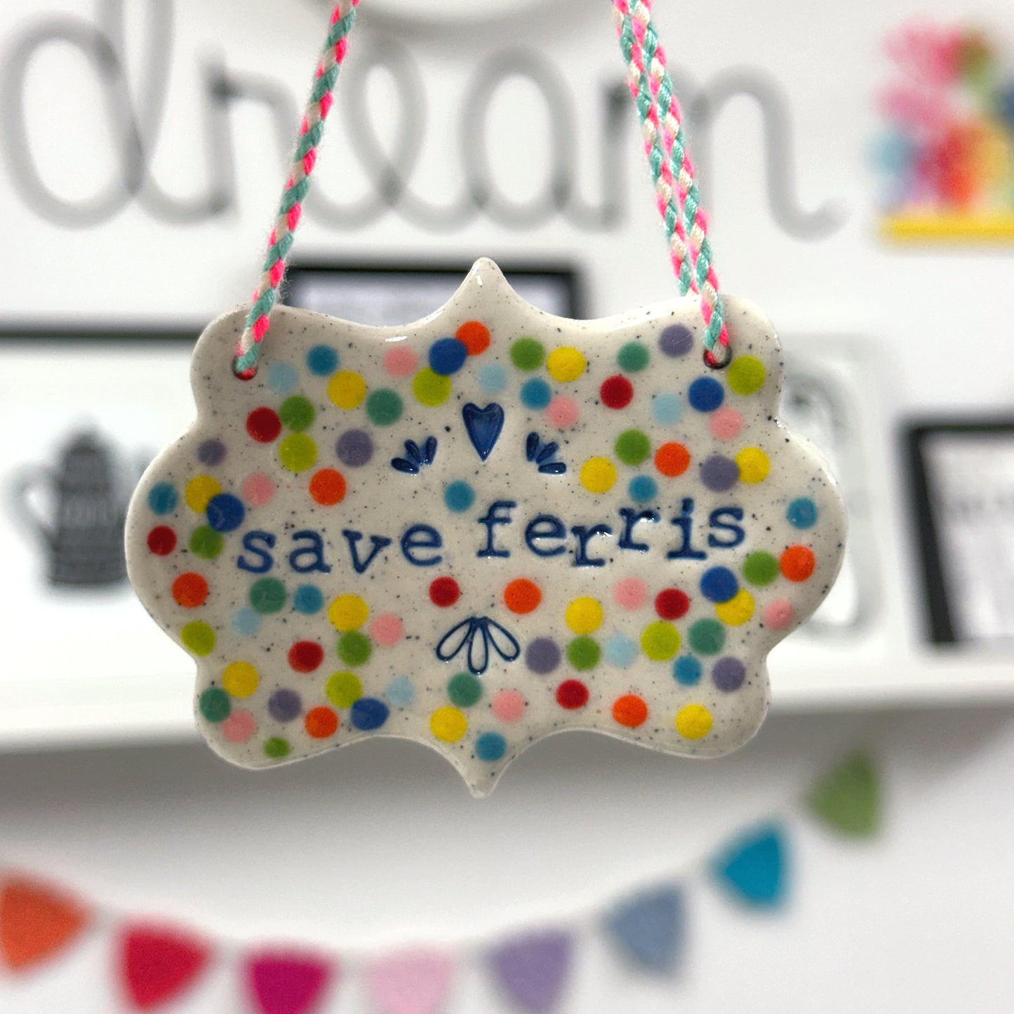 SAVE FERRIS Wall Art ~ One of a kind Mini : Handmade Ceramic Ornament by Jo Kealley