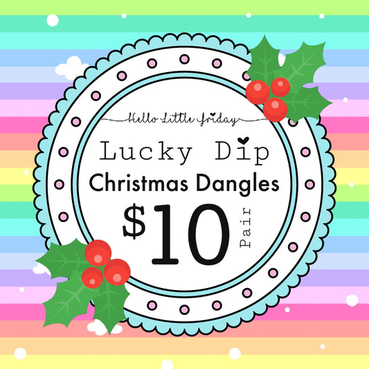 $10 LUCKY DIP HANDMADE CHRISTMAS DANGLES